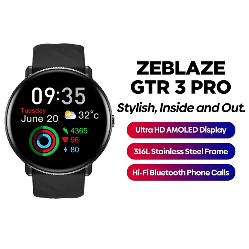 [World Premiere]Zeblaze GTR 3 Pro 1.43 inch Ultra HD AMOLED 466*466 pixels 316L Stainless Steel Fitness & Wellness Smart Watch