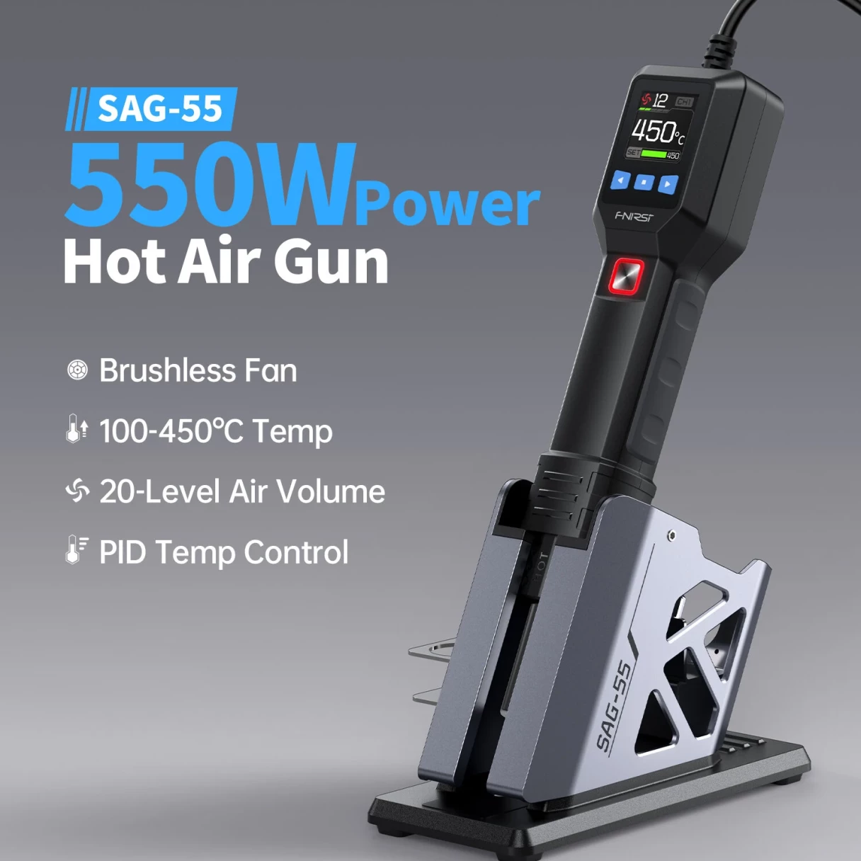 FNIRSI SAG-55 Hot Air Gun 550W Adjustable PID Temperature Control 100°C-450°C 20-Level Airflow Brushless Fan SMD Rework Handheld Heat Tool